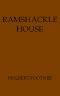 [Gutenberg 57138] • Ramshackle House